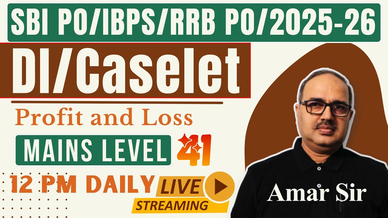 Data Interpretation Tricks (Profit and Loss) | SBI PO/IBPS PO/RRB PO 2025 🔥🎯🚀 | Amar Sir #41