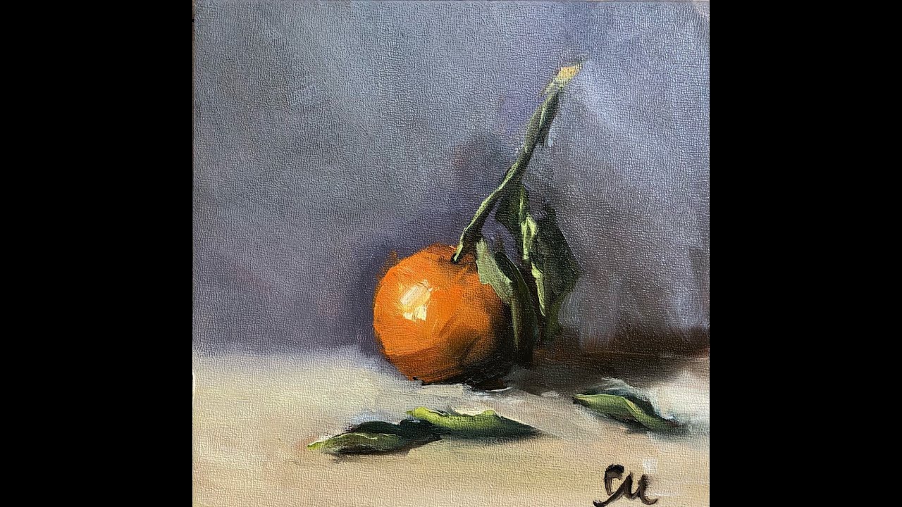 Painting a tangerine in oil, beginners level. Alla prima.
