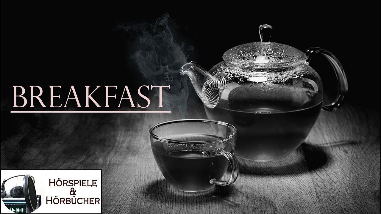 Breakfast - Hörspiel