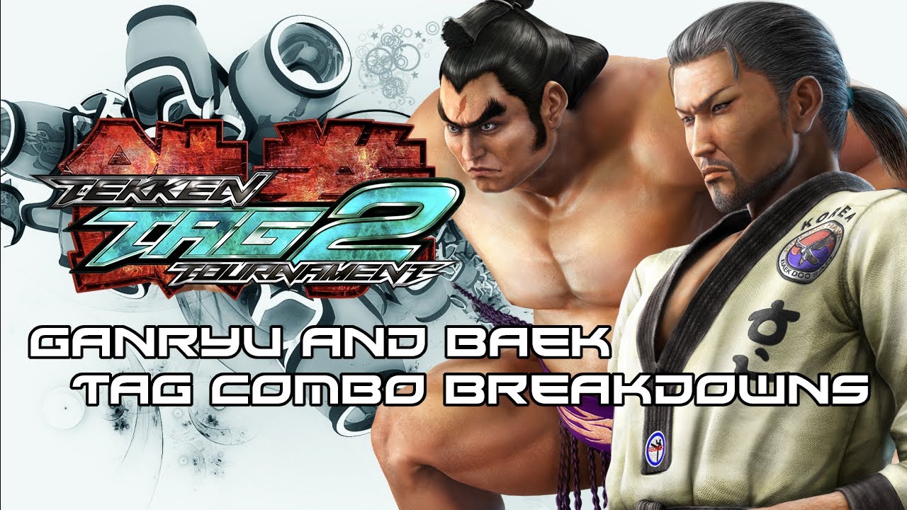 Tag Combo Breakdowns: Ganryu/Baek [TTT2]