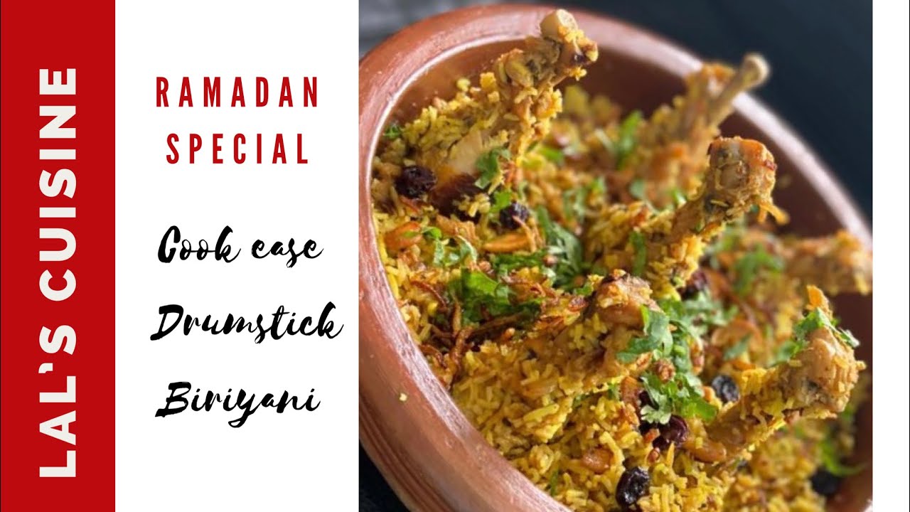 Ramadan Special Chicken Drumstick Biriyani - Healthy cooking adventures