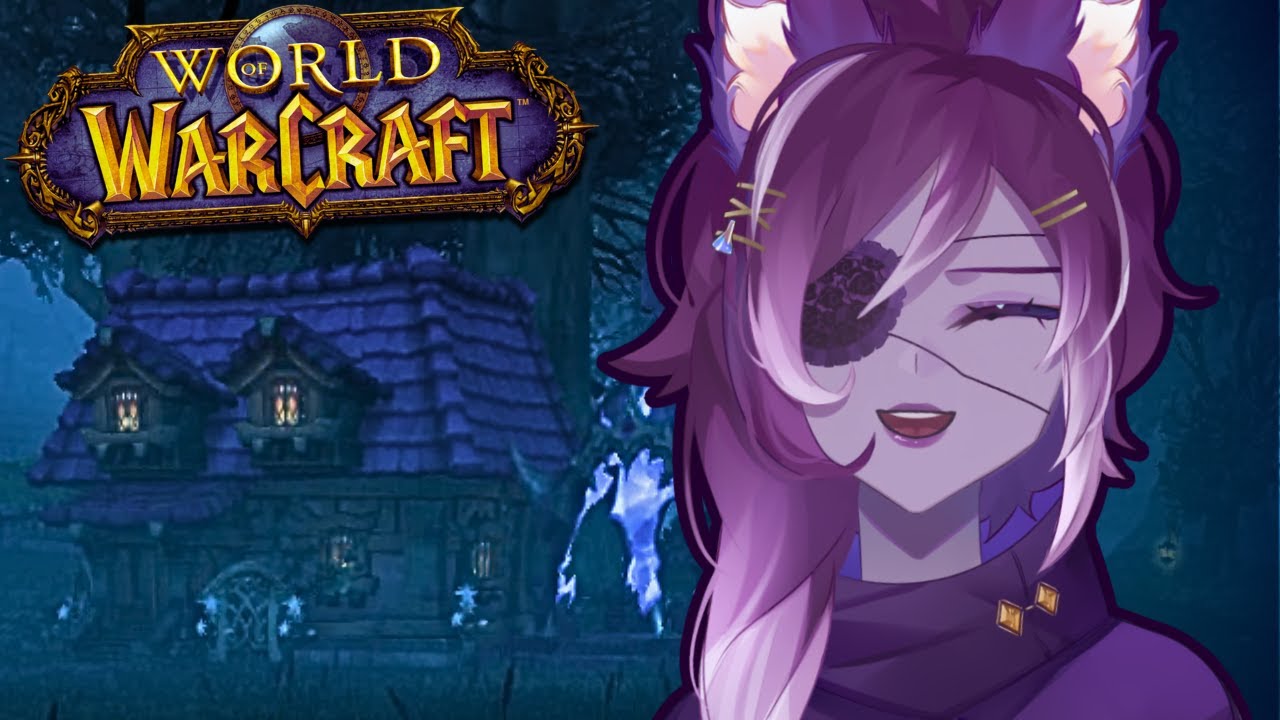 Living Out The Fantasy Of Buying A House! World of Warcraft {VOD}