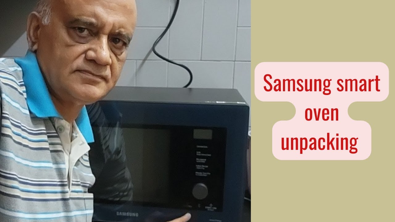 Samsung smart oven MC32B7382QD unpacking