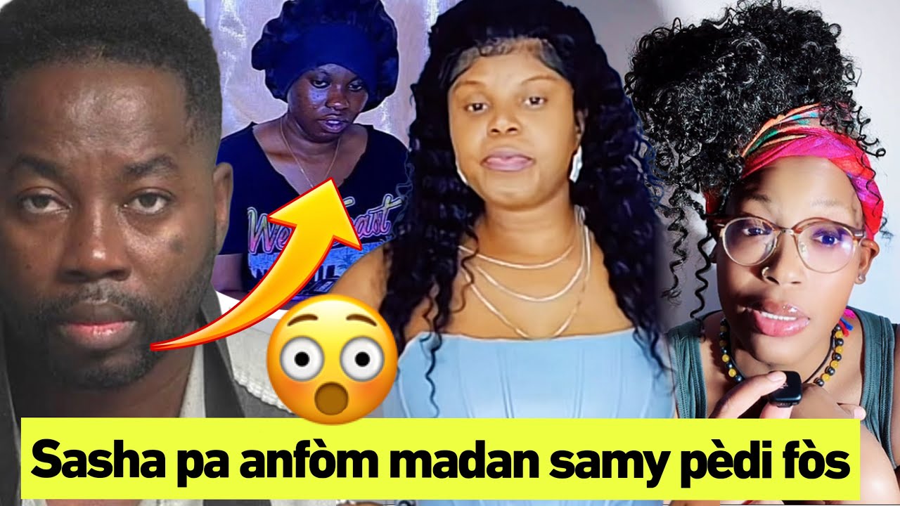 Madan samy di bagay yo konplike pou li,li paka ankò li pèdi tout fòs,sasha pa nòmal  