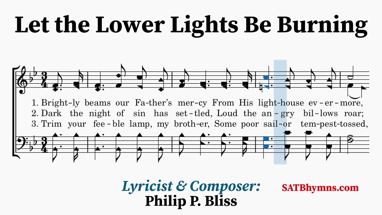 Let the Lower Lights Be Burning | Philip P. Bliss | A Cappella/SATB Hymn