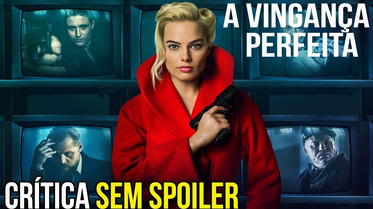 A VINGAN&Ccedil;A PERFEITA | TERMINAL | Margot Robbie Atuando Muito! Sem Spoilers