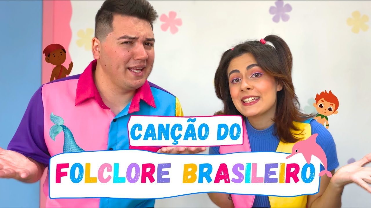 CANÇÃO DO FOLCLORE BRASILEIRO | GRUPO TOCA MÁGICA