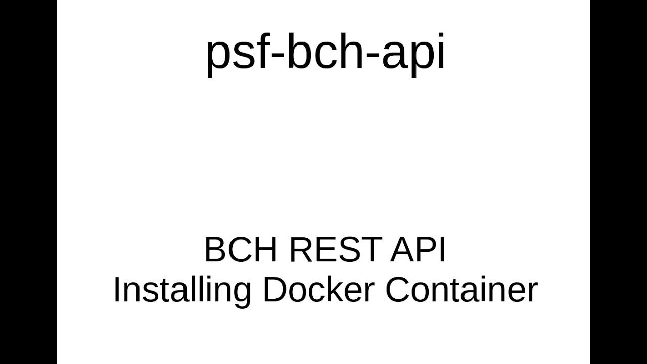 psf-bch-api Docker Installation