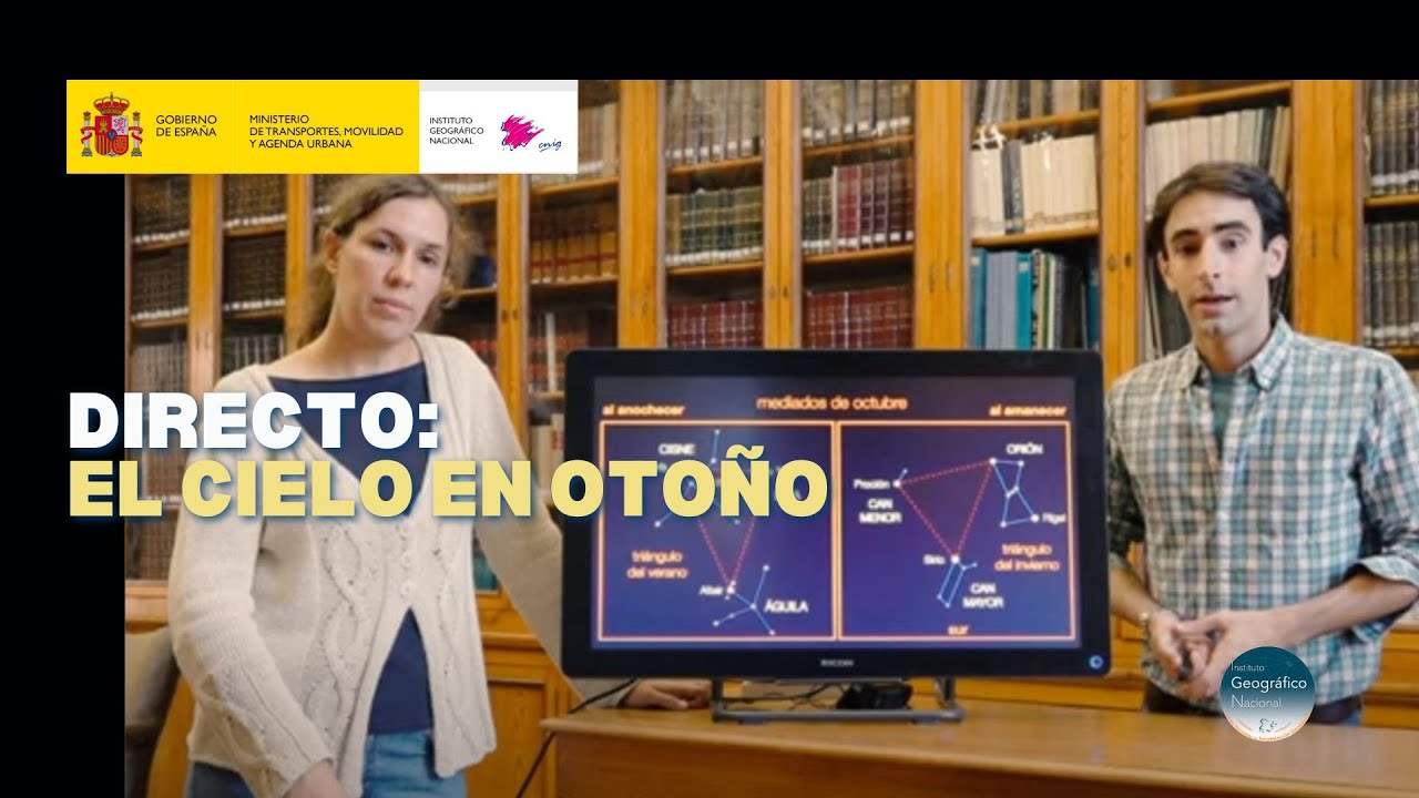 Directo: El cielo en otoño - Instituto Geográfico Nacional