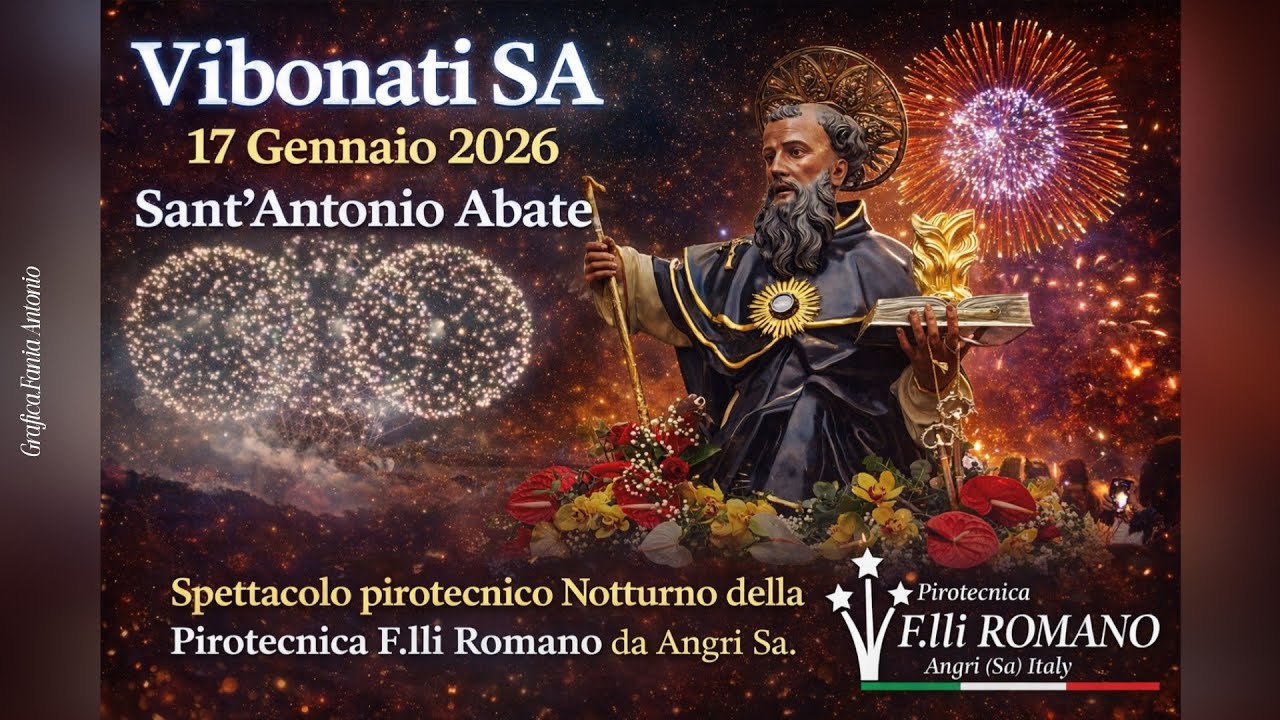 VIBONATI SA-SANT'ANTONIO ABATE 2026- PIROTECNICA F.lli ROMANO da Angri (Sa) SPETTACOLO NOTTURNO