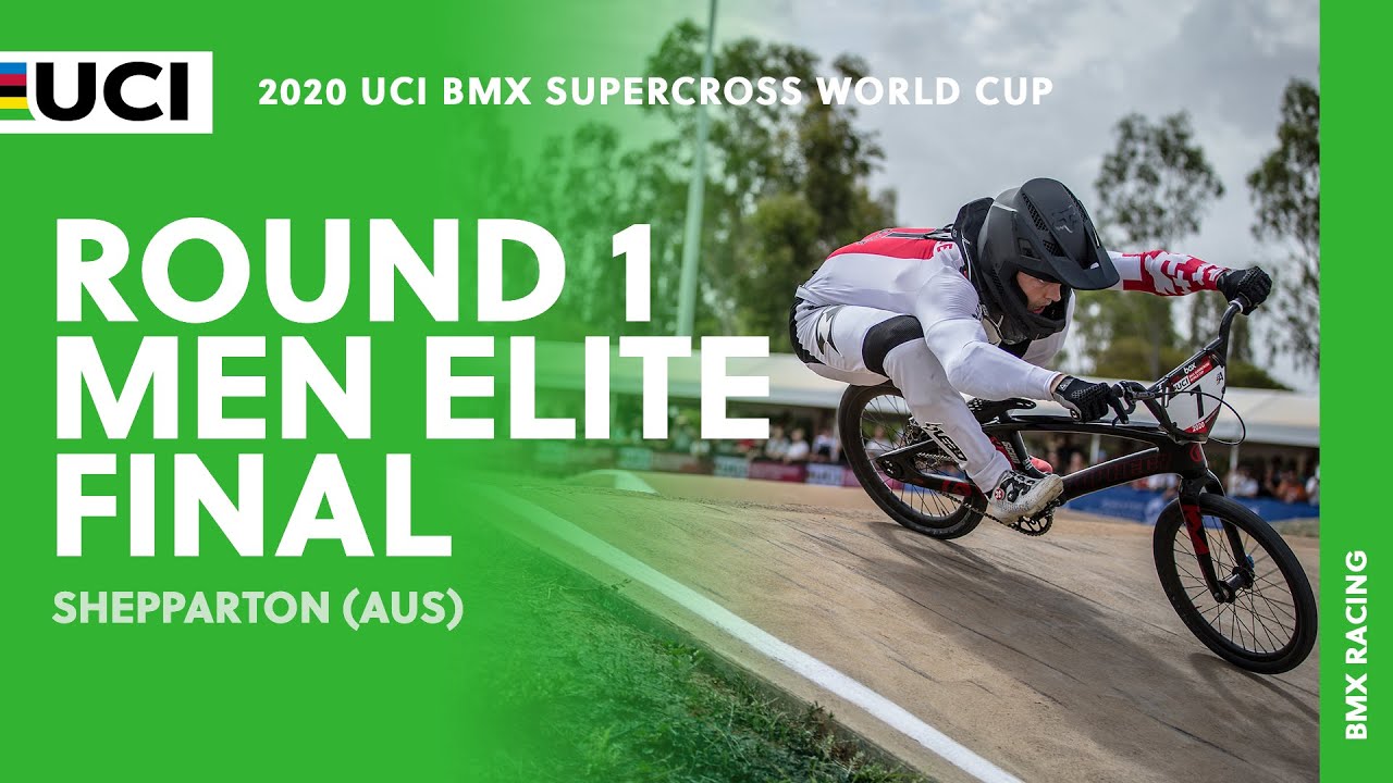 Round 1 - Men Elite Final | 2020 UCI BMX SX World Cup, Shepparton (AUS)