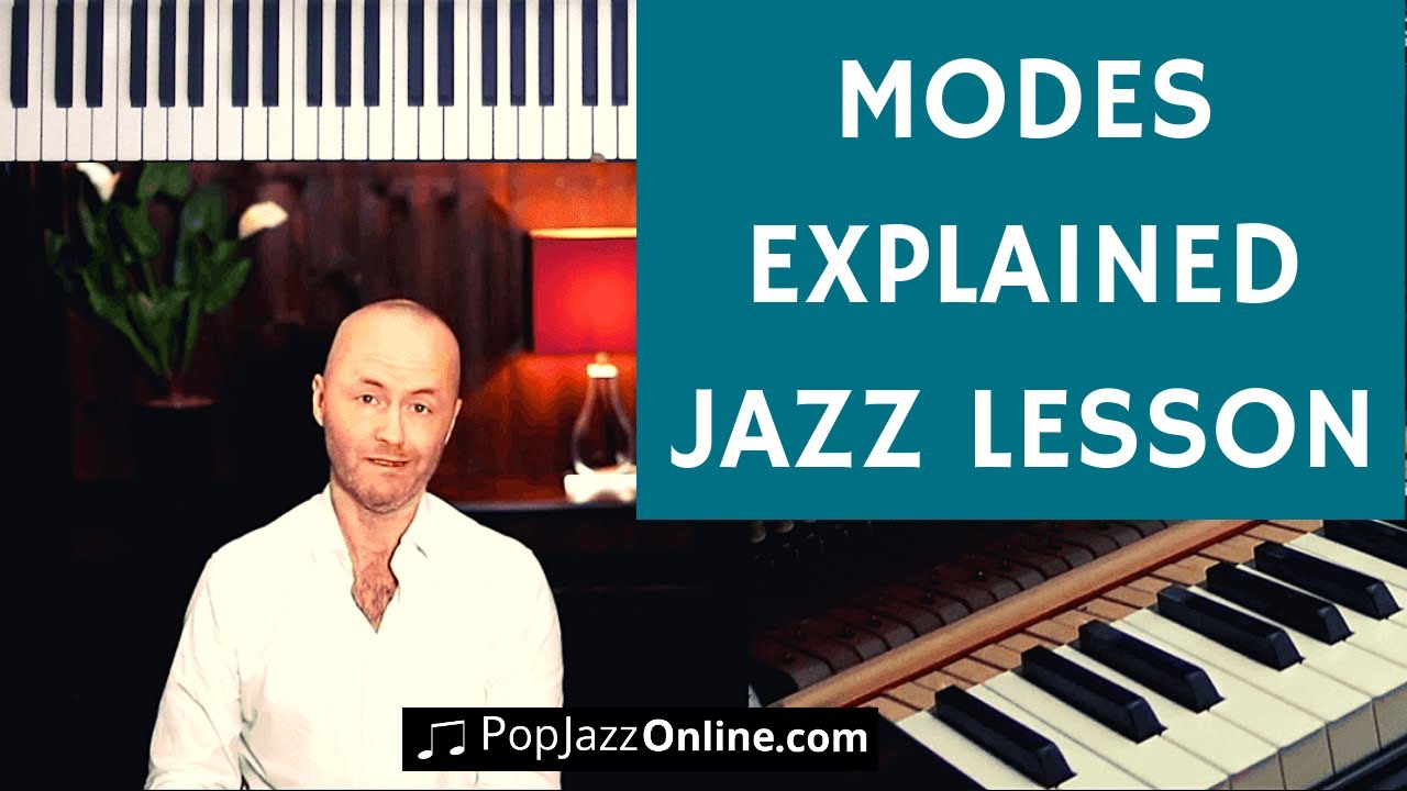 Jazz Modes Explained MUST WATCH!!! 🎹😃 │ Jazz Piano Lesson │