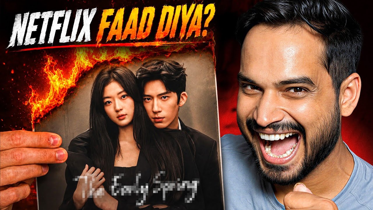 Netflix Ka NEW GLOBAL Sensation! 🔥 : The Early Spring Review | The Early Spring Cdrama 