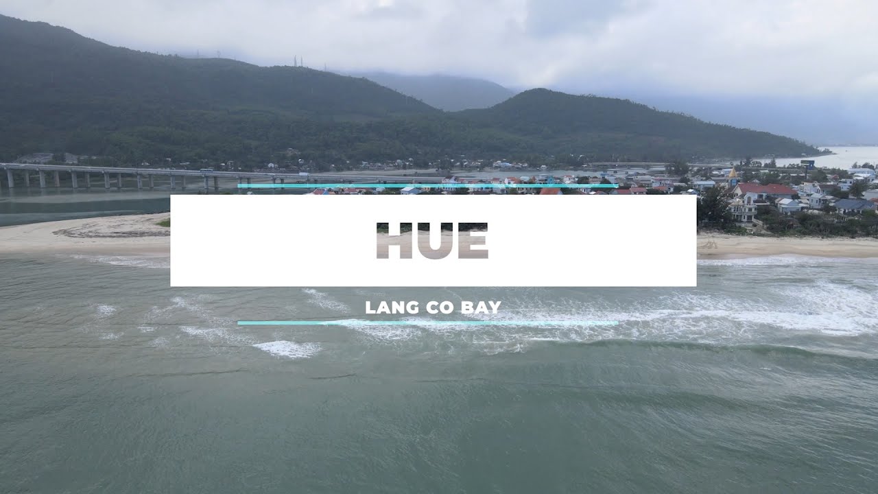 ✈️ Lang Co Bay Hue - discover one of the most beautiful bays in the world