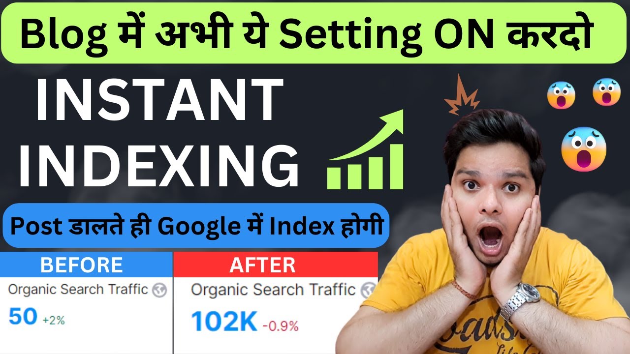 अभी Instant Indexing On करदो 👉 Post & Webstories एकदम Google में आयेंगी  🔥Increase Website Traffic