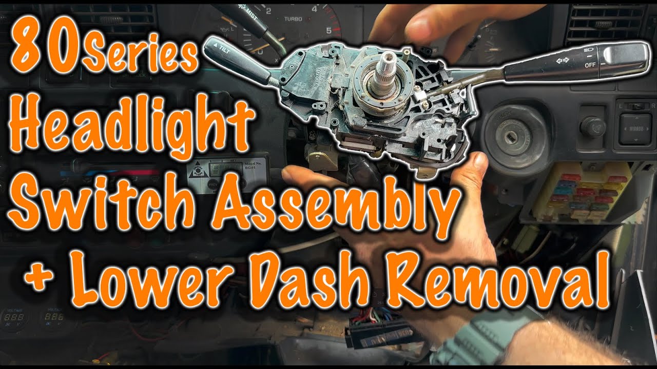 80 series landcruiser headlight switch assembly replacement. remove steering wheel lower dash.