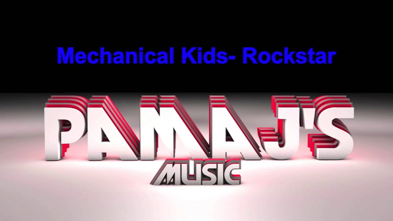 Mechanical Kids - Rockstar