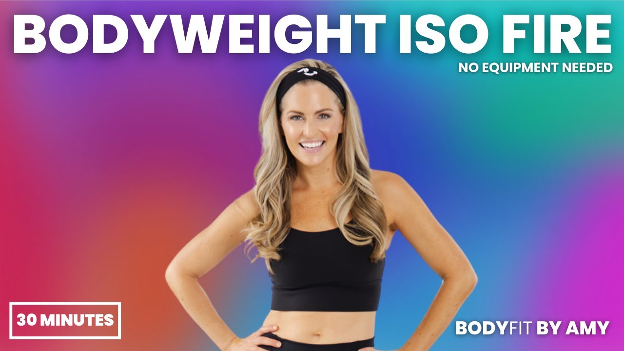 05: Bodyweight ISO Fire - 30 Minute Workout [CARDIO & STRENGTH]