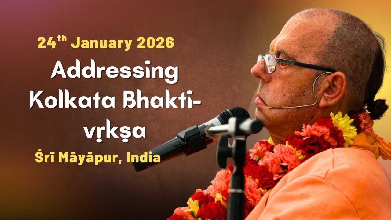 20260124 Addressing Kolkata Bhakti-vṛkṣa in Śrī Māyāpur, India #JayapatakaSwamiArchives