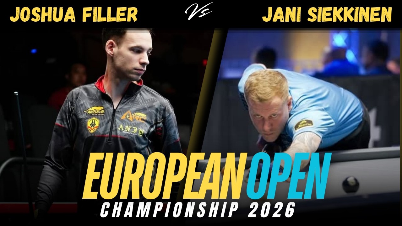 DAY 1 | JOSHUA FILLER vs JANI SIEKKINEN | EUROPEAN OPEN POOL 2026