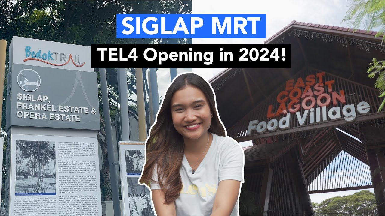 What’s it like staying in Siglap? Thomson-East Coast Line 4 Opening in 2024! | Next Stop