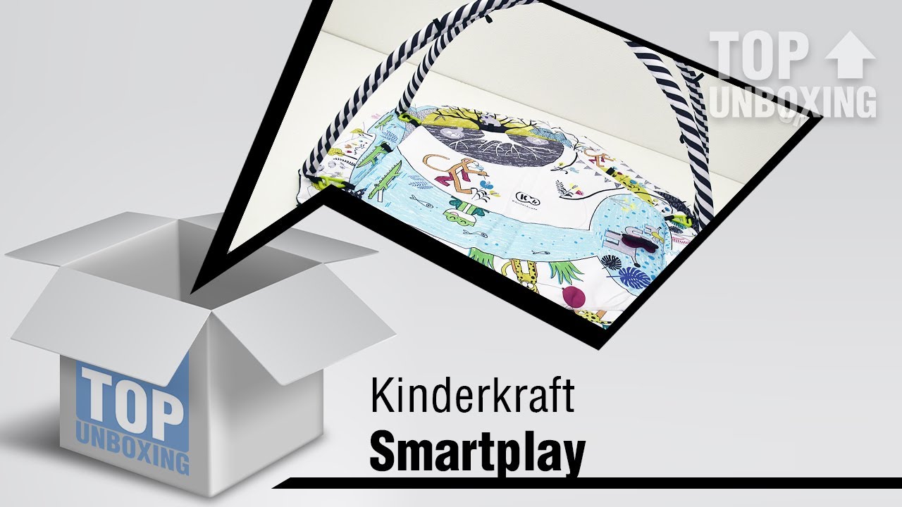 KINDERKRAFT - SMARTPLAY - Top Unboxing