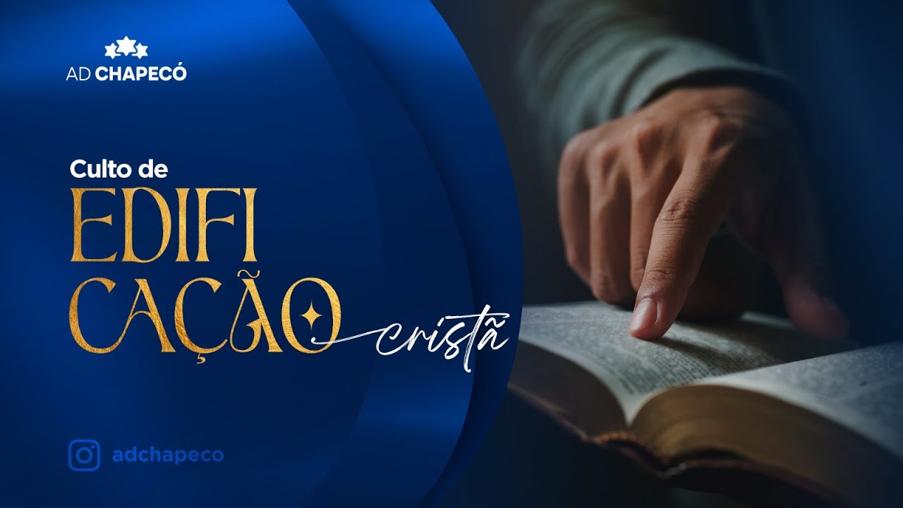 Culto de Edificação Cristã - 08/01/2026 - AD Chapecó