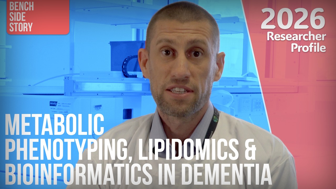 Metabolic phenotyping, lipidomics & bioinformatics in dementia, with Dr Luke Whiley