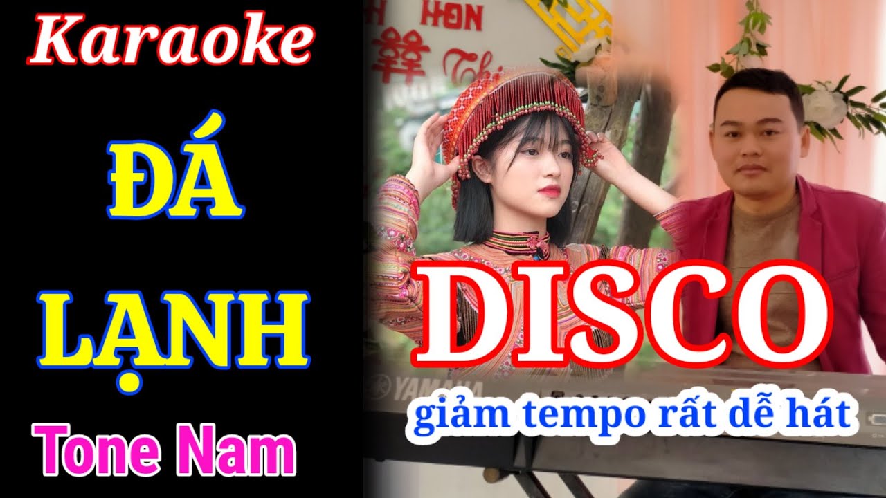 DÁ LANH KARAOKE DISCO TONE NAM || CỰC BỐC LỬA VÀ DỄ HÁT || Nhật Thành Keyboard
