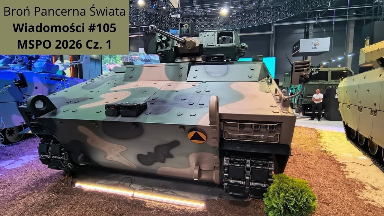 Broń Pancerna Świata | Wiadomości #105 | MSPO Cz. 1