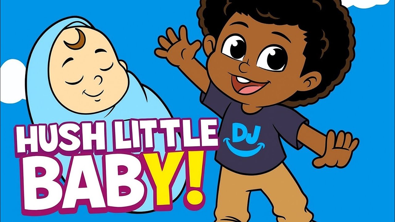 Hush Little Baby | Come Play with DJ! | Soothing Lullaby Song for Kids