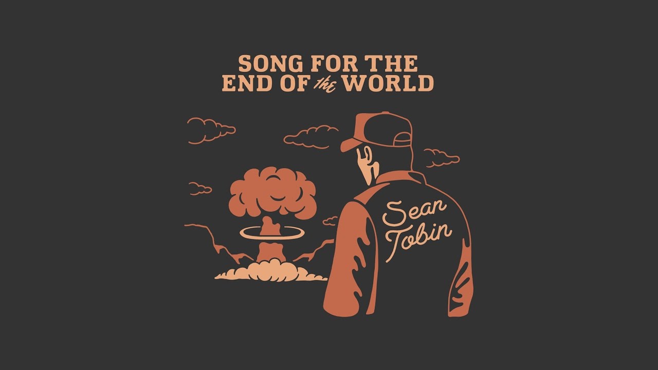 Song for the End of the World