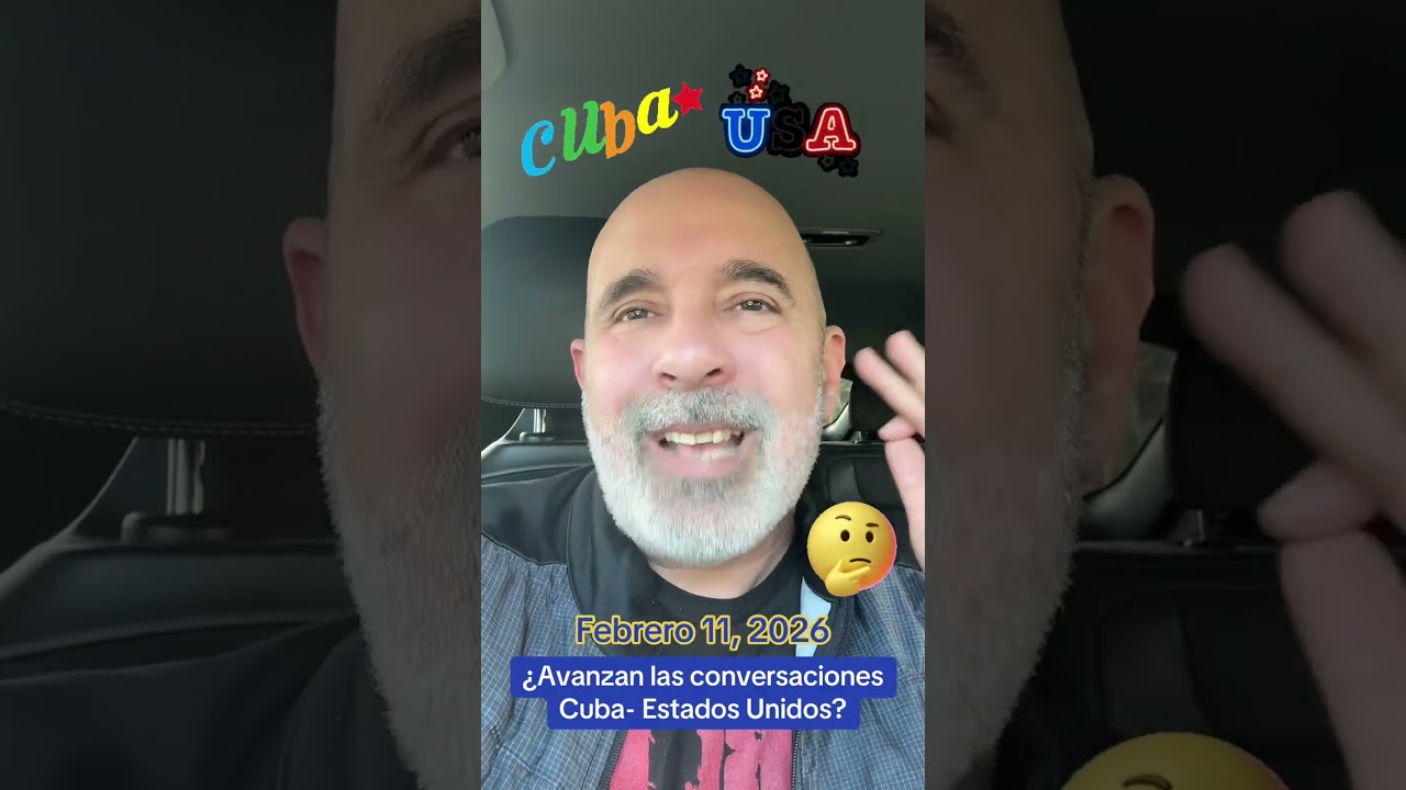 ¿Están avanzando las conversaciones Cuba-Estados Unidos?