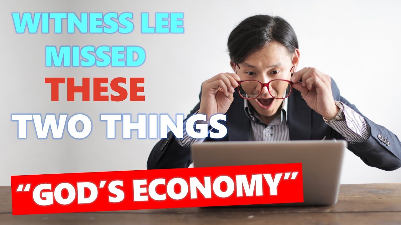 This changes EVERYTHING you knew about God's economy | The Lord's Recovery | Witness Lee