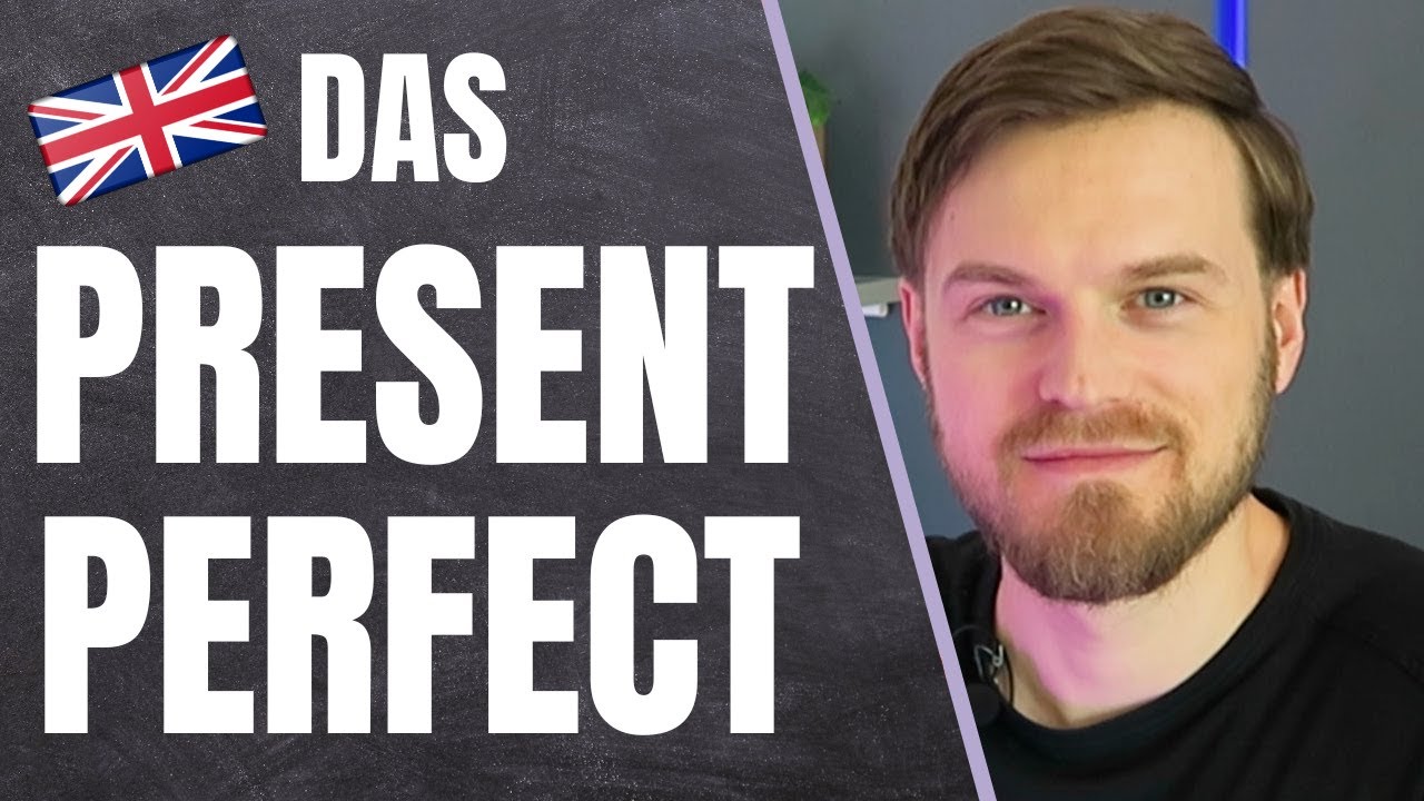 Das Present Perfect GANZ EINFACH auf Deutsch erklärt! 👨‍🏫 mit PDF