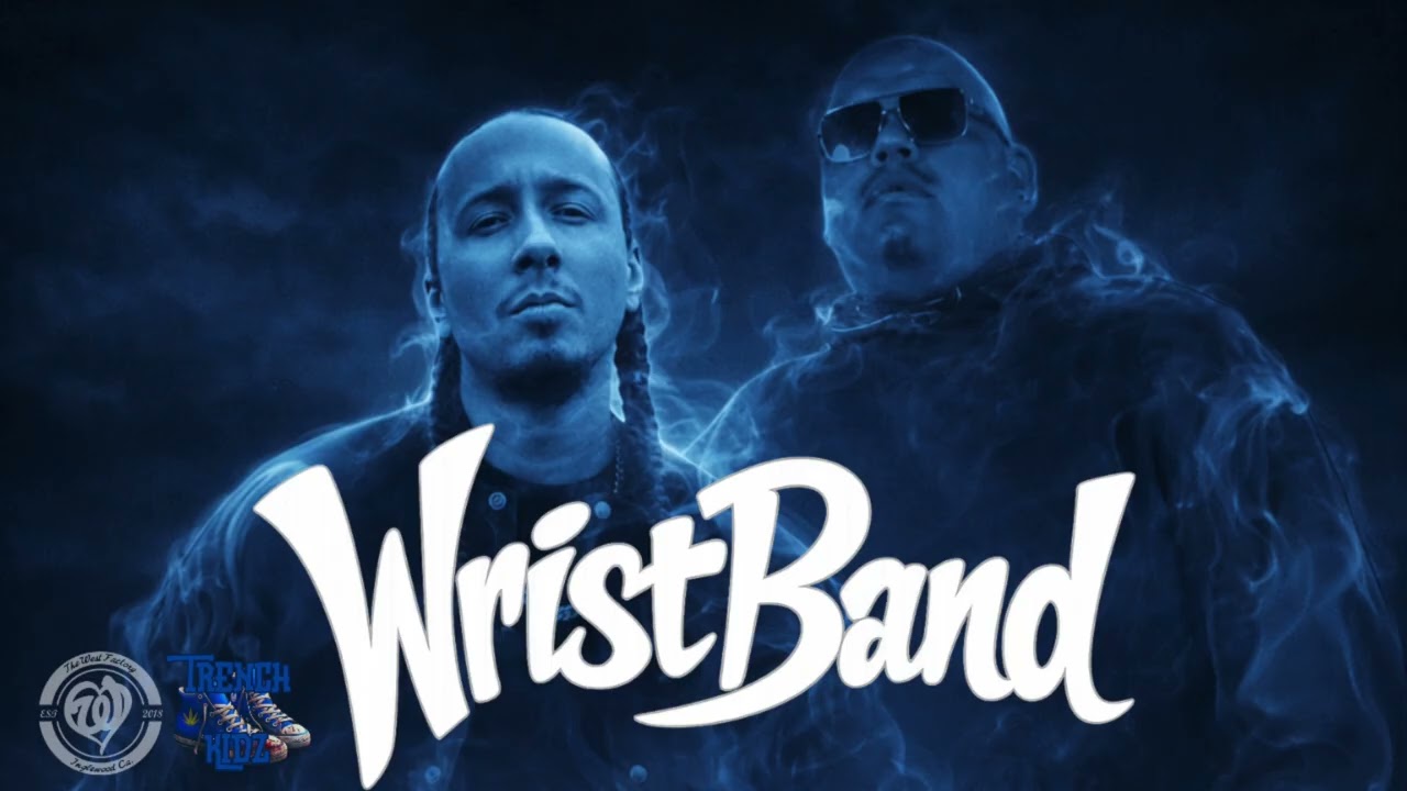 YeloHill & YungBuddha323 - WristBand 