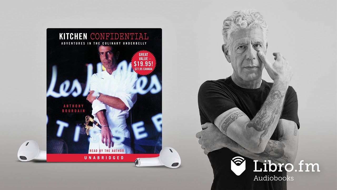 Kitchen Confidential by Anthony Bourdain (Audiobook Excerpt)