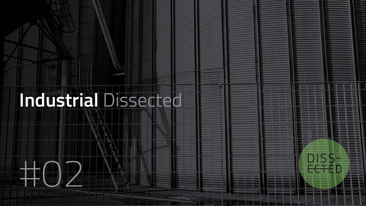 Industrial Dissected - part two
