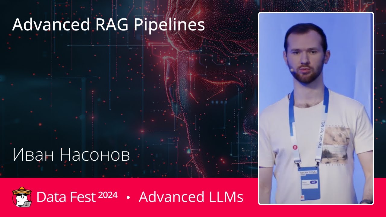 Иван Насонов | Advanced RAG Pipelines