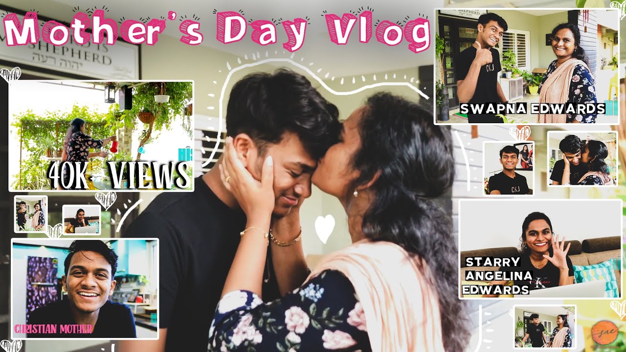 MOTHER'S DAY VLOG ❤️ WITH SWAPNA EDWARDS & STARRY ANGELINA EDWARDS || TELUGU CHRISTIAN MESSAGE 2021