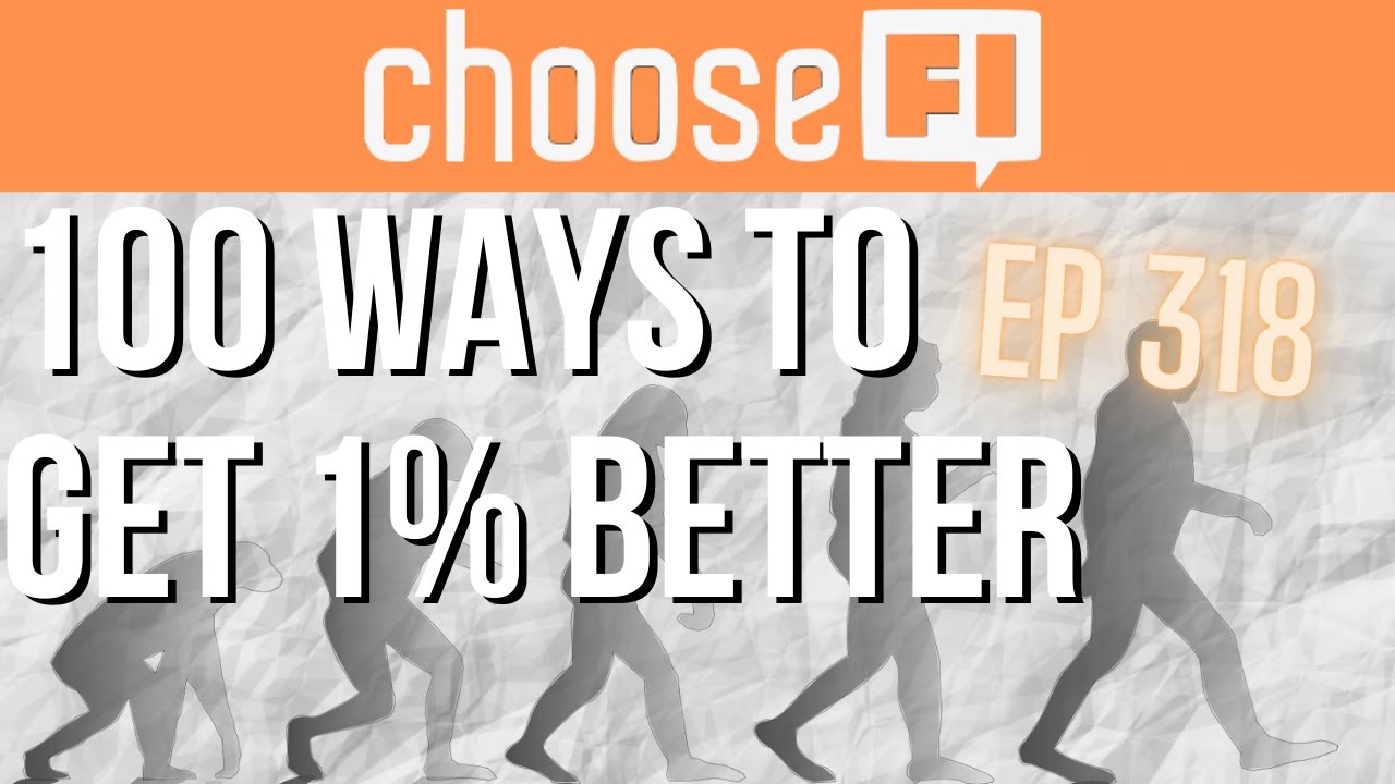 318 | 100 Ways to Get 1 Percent Better