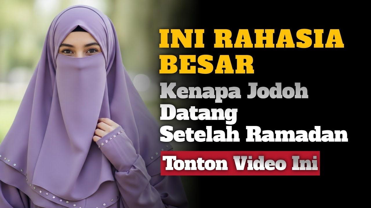 Kenapa Banyak Orang Dipertemukan Jodoh Setelah Ramadan?