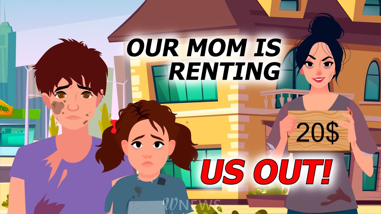 Our mom rents us out for $20 an hour