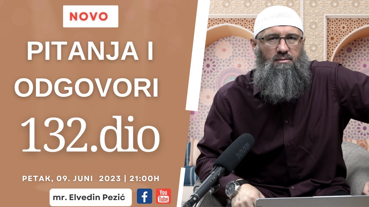 Pitanja i odgovori 132.dio_mr. Elvedin Pezić