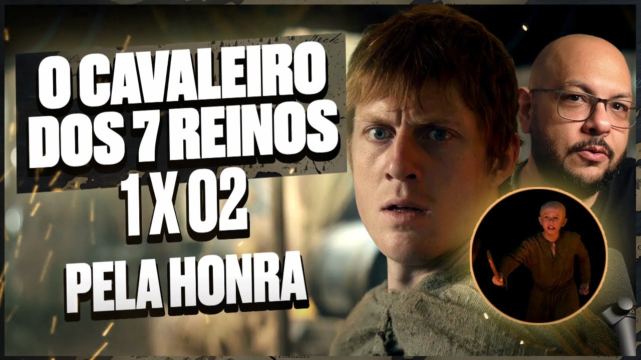 O CAVALEIRO DOS SETE REINOS 1x02 - Na lama e carne dura | Análise do episódio