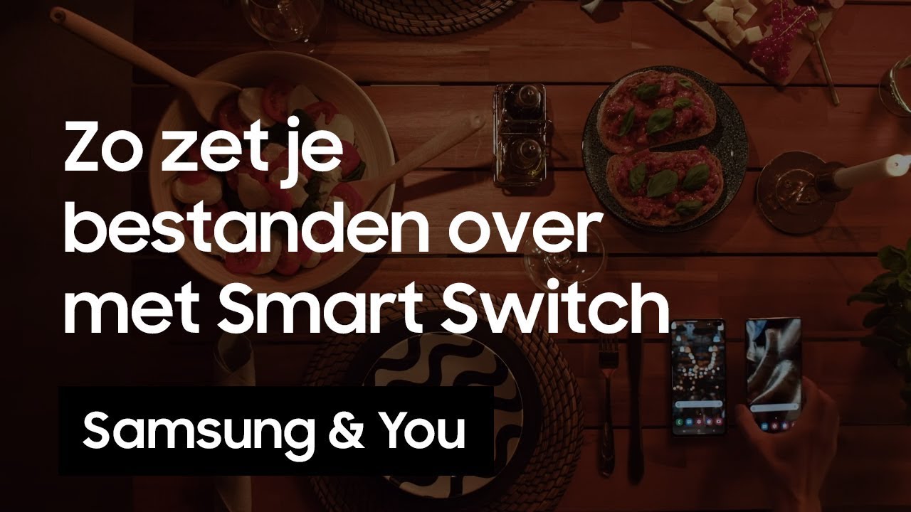 Samsung Smart Switch: hoe zet je bestanden over met Samsung Smart Switch? | Samsung & You