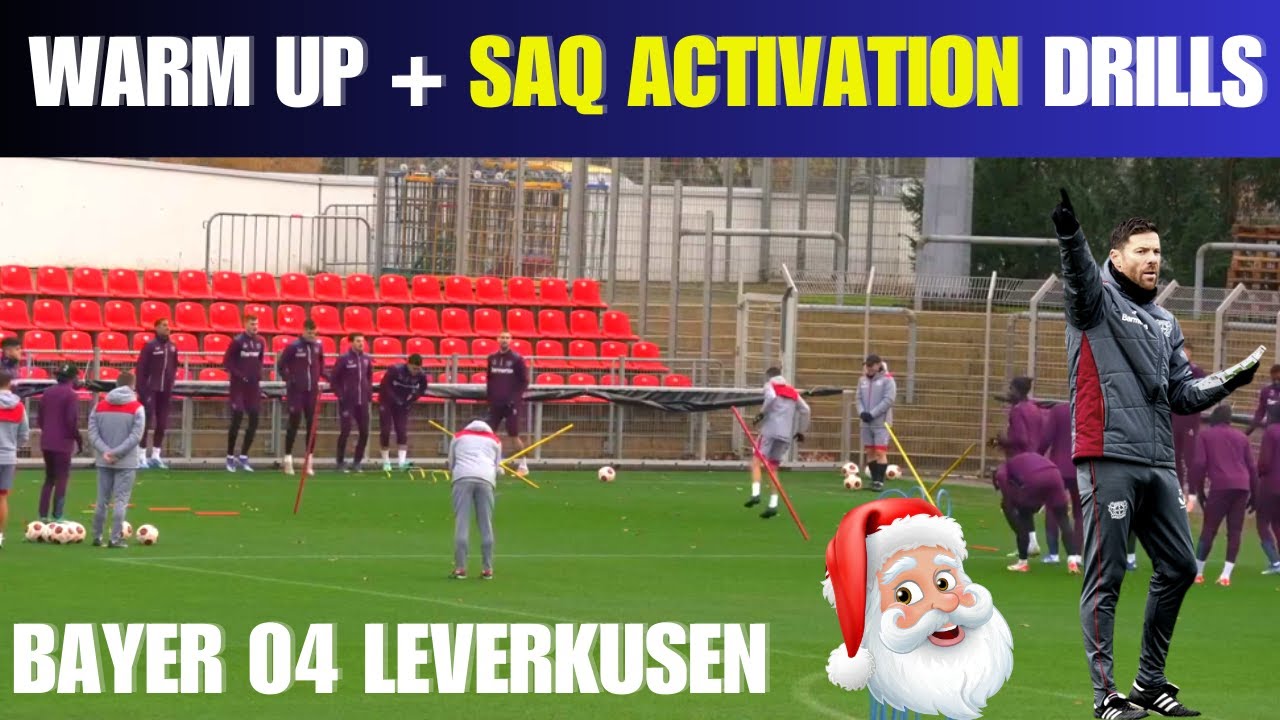 Warm Up + SAQ Activation Drills /  Bayer 04 Leverkusen