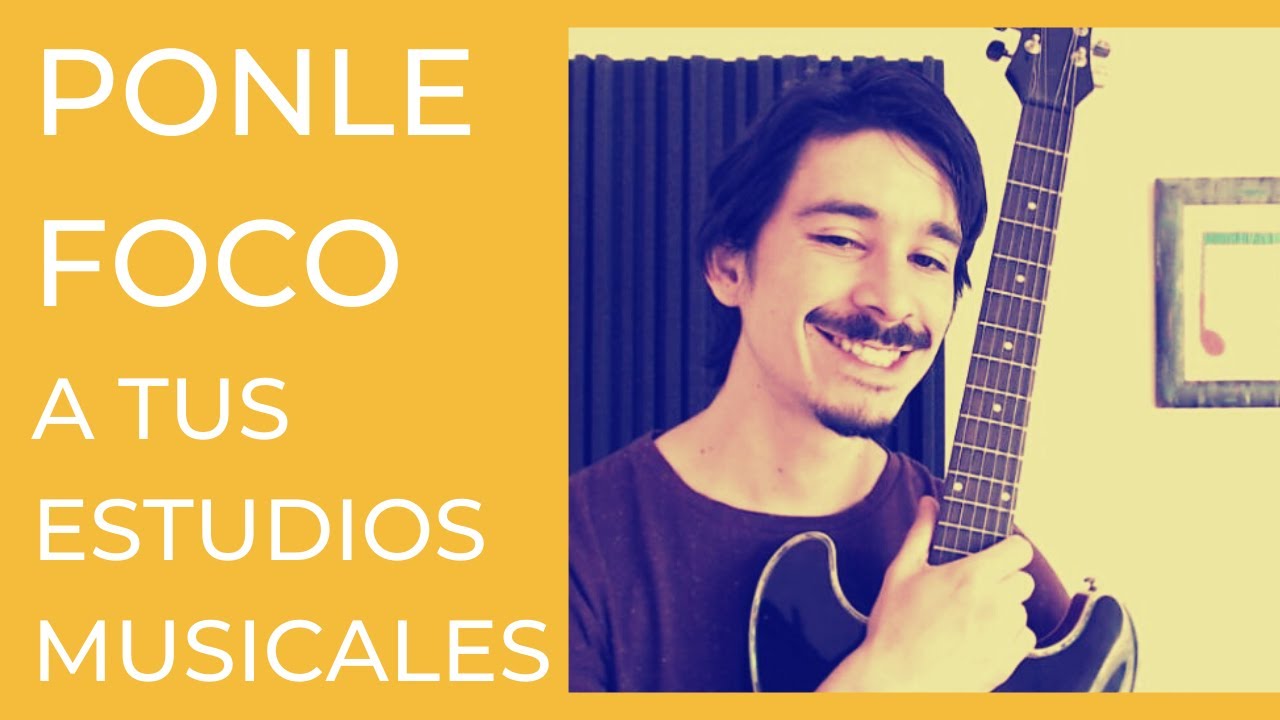 C&oacute;mo ser un BUEN M&Uacute;SICO: Consejos para ENFOCAR tu TIEMPO y ENERG&Iacute;A