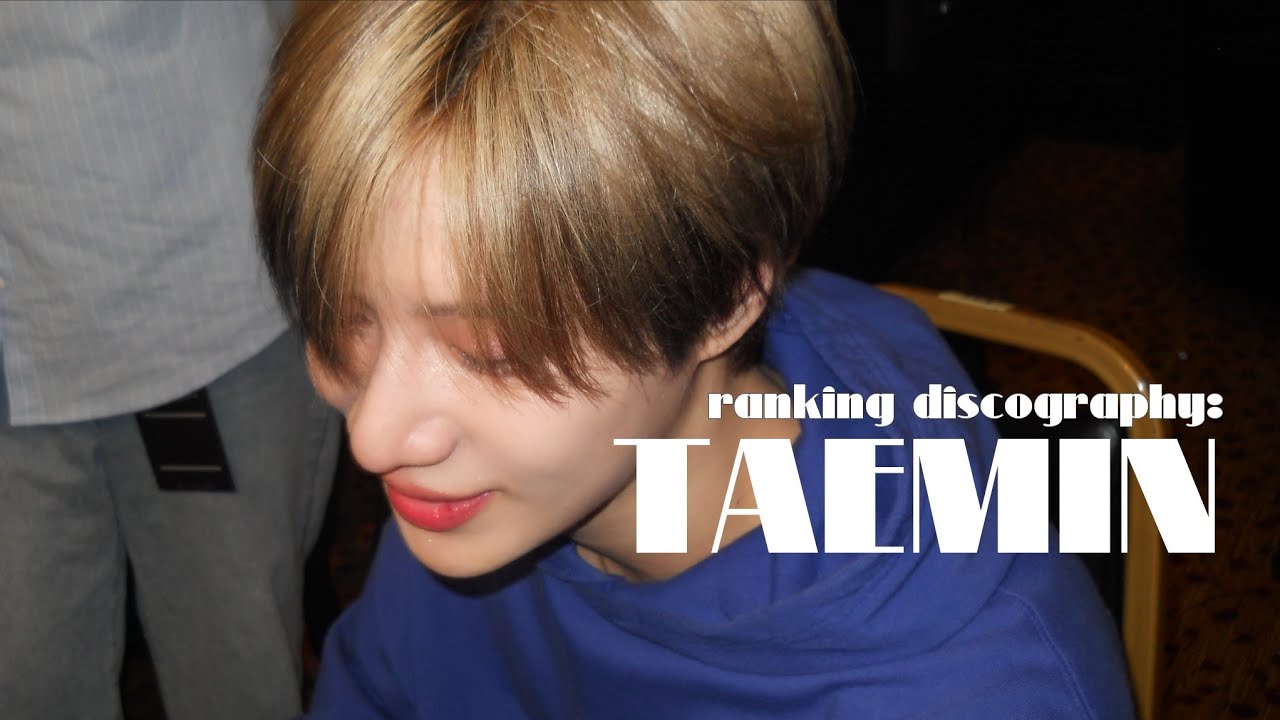 ranking TAEMIN discography! | @oddguilty