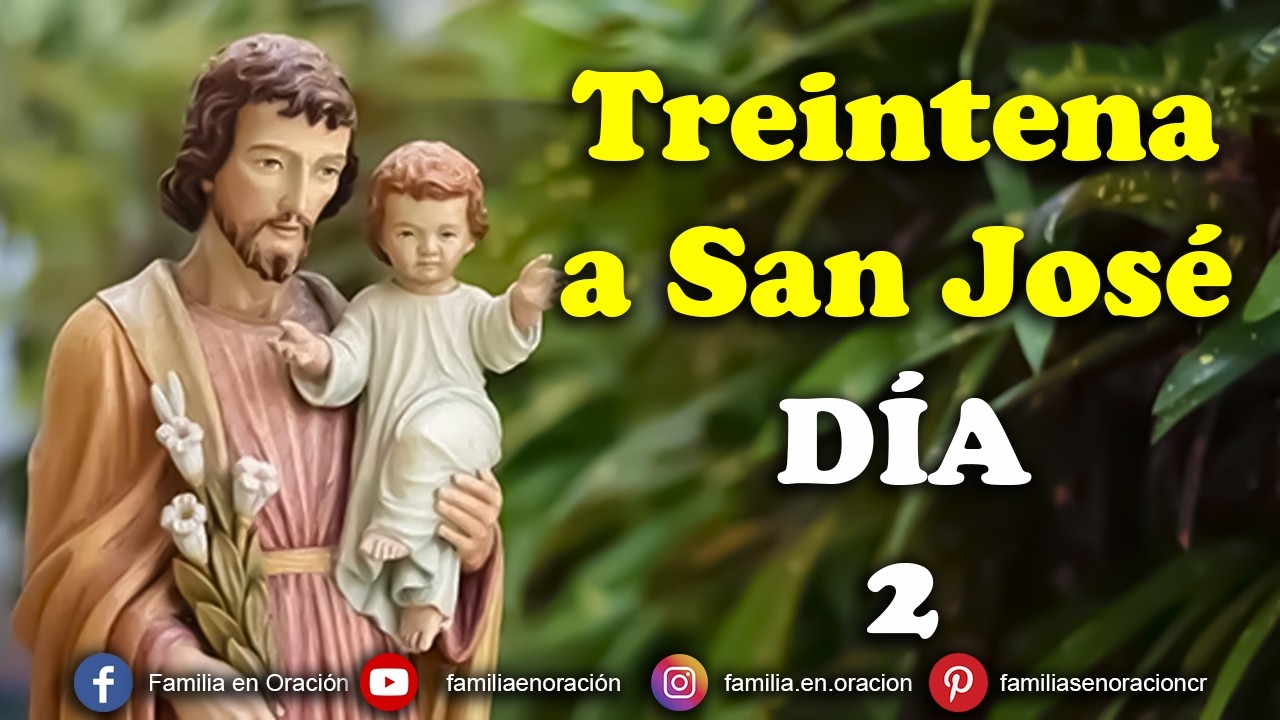 Treintena a San José - Día 2 🙏 18 de Febrero 2026